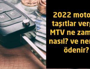Motorlu taşıtlar vergisi nasıl ödenir? MTV ödeme ne zaman? 2022