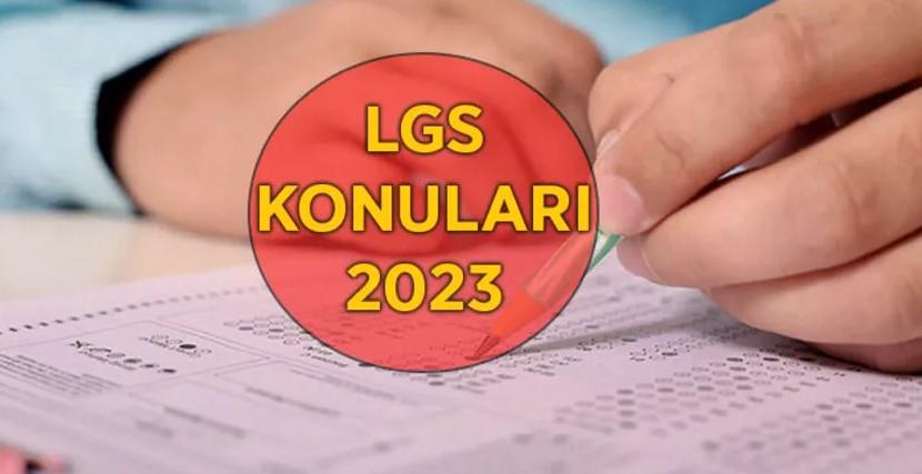 LGS konuları 2023, LGS’de hangi konular çıkacak? 1. dönem konuları